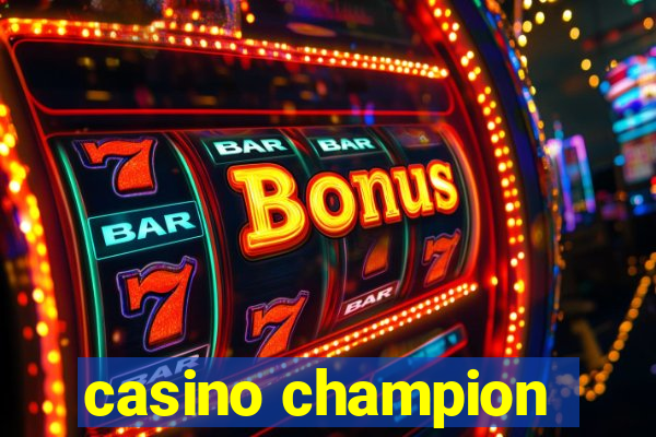 casino champion